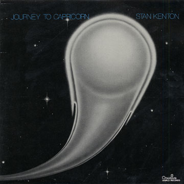 Journey to capricorn,Stan Kenton