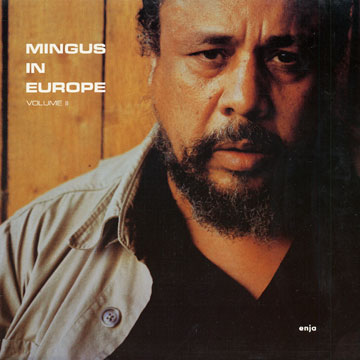 Mingus in Europe Volume 2,Charles Mingus