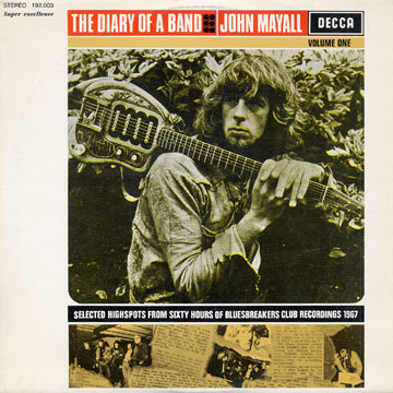 The diary of a band volume 1,John Mayall ,  The Blues Breakers