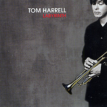 Labyrinth,Tom Harrell