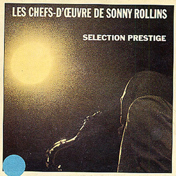 Les chefs-d'oeuvre de Sonny Rollins,Sonny Rollins