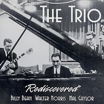 rediscovered, The Trio