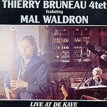 Live at the Kave,Thierry Bruneau
