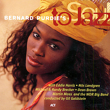 Soul to Jazz,Bernard  