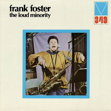 The loud minority,Frank Foster