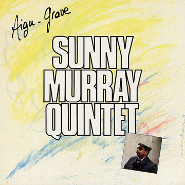 aigu - grave,Sunny Murray