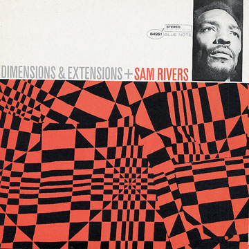 dimensions and extensions,Sam Rivers