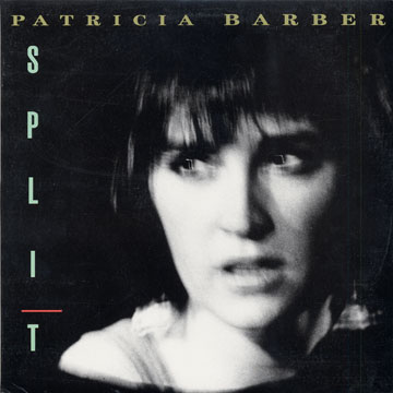 Split,Patricia Barber