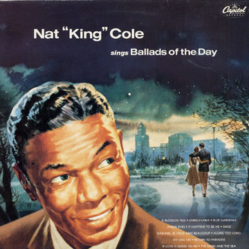 Ballads of the day, Nat King Cole