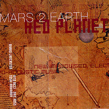 Red planet,Byard Lancaster ,  Mars 2 Earth