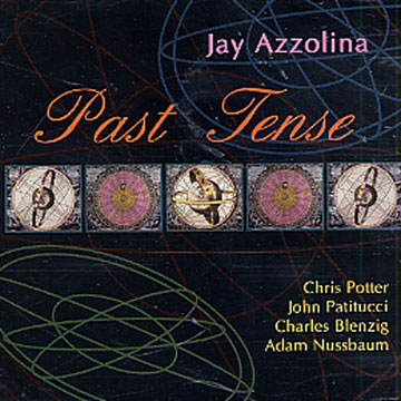 past tense,Jay Azzolina