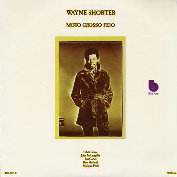 Moto Grosso Feio,Wayne Shorter