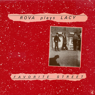 Favorite street - Rova plays Lacy, Rova