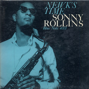 Newk's Time,Sonny Rollins