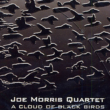 a cloud of black birds,Joe Morris