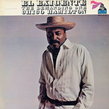 El Exigente,Chico Hamilton