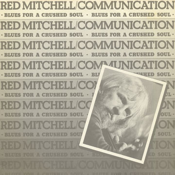 Blues For A Crushed Soul,Red Mitchell