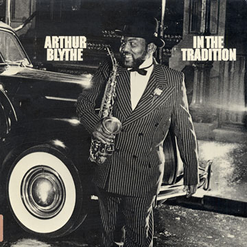 In the tradition,Arthur Blythe