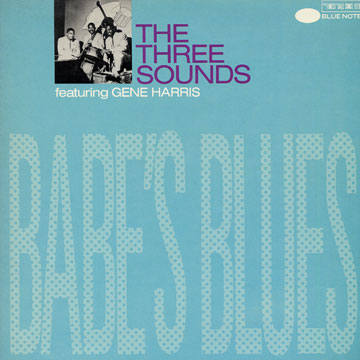 Babe's Blues, The Three Sounds