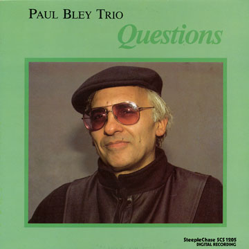 Questions,Paul Bley