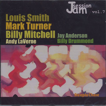 Jam session vol.7,Billy Mitchell , Louis Smith , Mark Turner