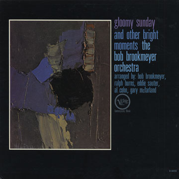 gloomy sunday and other bright moments,Bob Brookmeyer