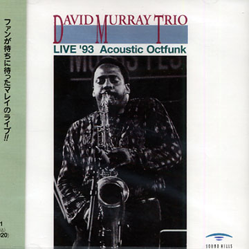 live '93 acoustic Octfunk,David Murray