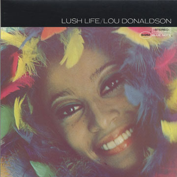 Lush life,Lou Donaldson