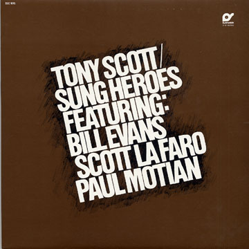 Sung Heroes,Tony Scott