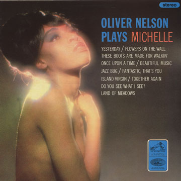 Oliver Nelson Plays Michelle,Oliver Nelson