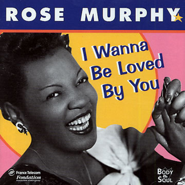 i wanna be loved by you,Rose Murphy