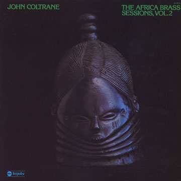 the Africa brass sessions, vol.2,John Coltrane