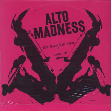 Alto madness,John Jenkins , Jackie McLean