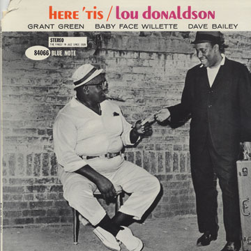 Here 'tis,Lou Donaldson