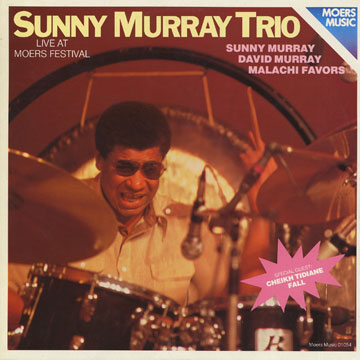 Live at Moers Festival,Sunny Murray