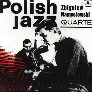 Zbigniew Namyslowski quartet - Polish Jazz Vol.6,Zbigniew Namyslowski