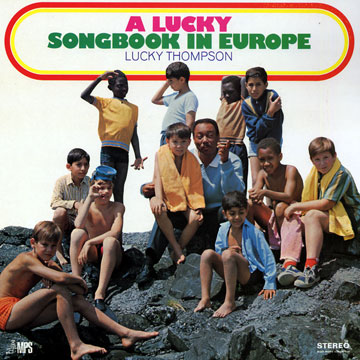 A Lucky songbook in Europe,Lucky Thompson