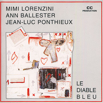 Le Diable Bleu,Ann Ballester , Mimi Lorenzi , Jean Luc Ponthieux