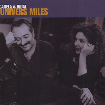 Univers Miles,Carme Canela , Lluis Vidal