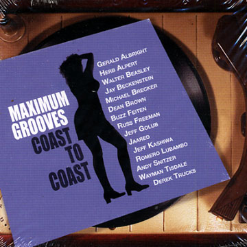 Maximum Grooves - Coast to Coast,  Various Artists