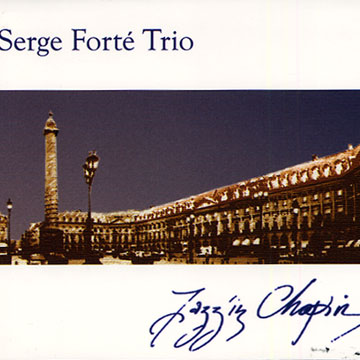 jazz'in Chopin,Serge Forté