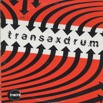Transaxdrum Vol. I,Alex Foster , John Lewis -
