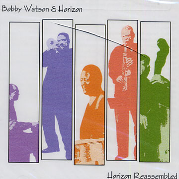 Horizon Reassembled, Horizon , Bobby Watson