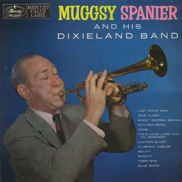Muggsy Spanier and his Dixieland Band,Muggsy Spanier