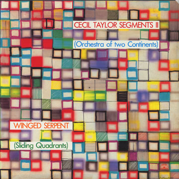 Winged serpent,Cecil Taylor