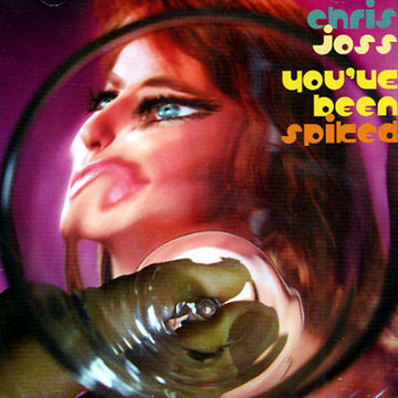 you've been spiced,Chris Joss