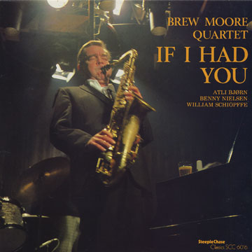 If I had you,Brew Moore