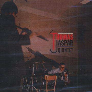 Thomas - Jaspar quintet,Bobby Jaspar , René Thomas