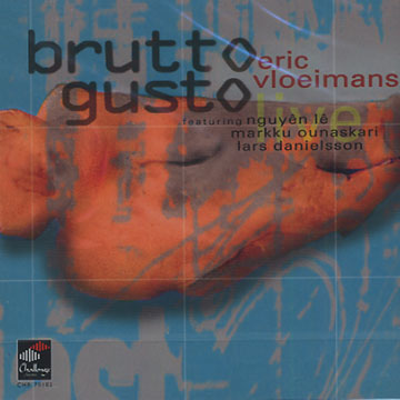 brutto gusto,Eric Vloeimans