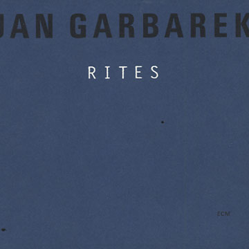 Rites,Jan Garbarek